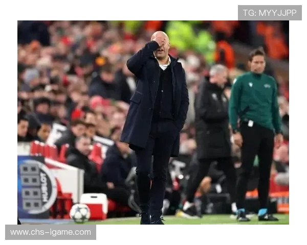 利物浦内部对斯洛特不满升级，主帅压力拉满